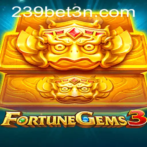 FortuneGems3: Um Mergulho no Universo Interativo de 239bet